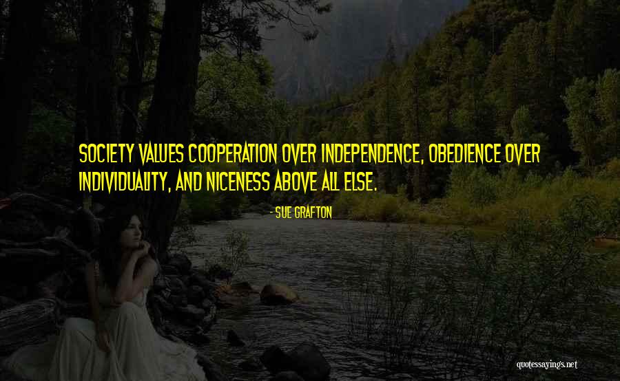 Independence Quotes By Sue Grafton Independence Quotes By Sue Grafton