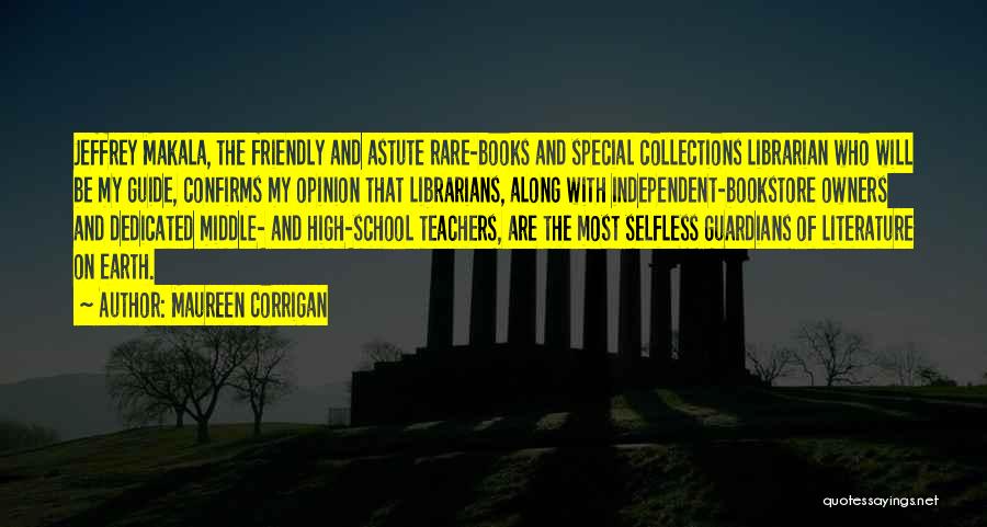 Independent Bookstore Quotes By Maureen Corrigan