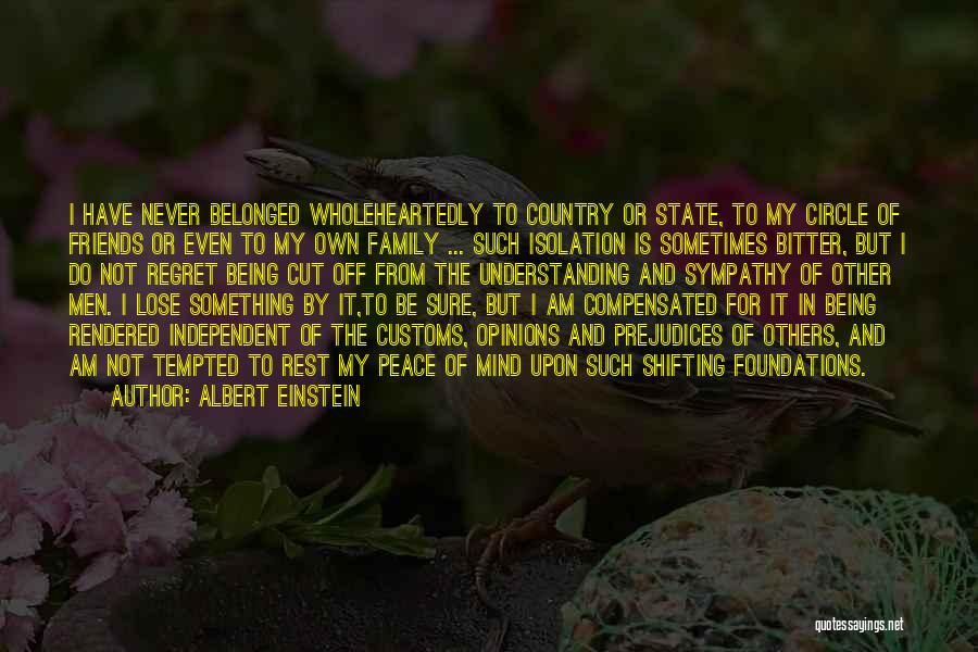 Independent Country Quotes By Albert Einstein
