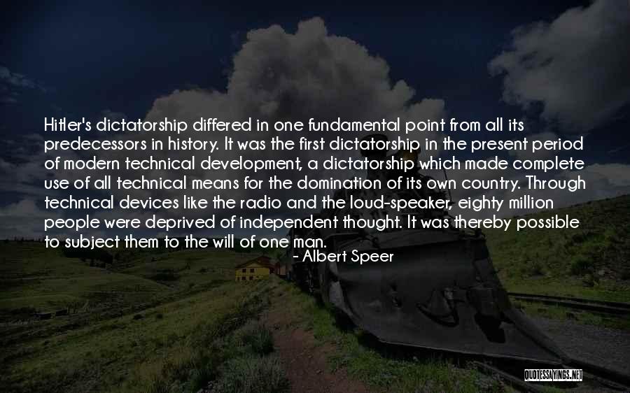 Independent Country Quotes By Albert Speer