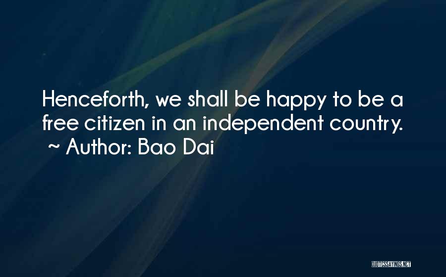 Independent Country Quotes By Bao Dai