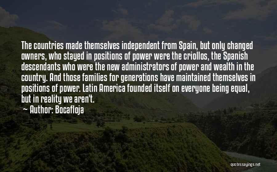 Independent Country Quotes By Bocafloja