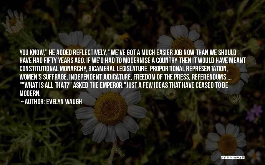 Independent Country Quotes By Evelyn Waugh