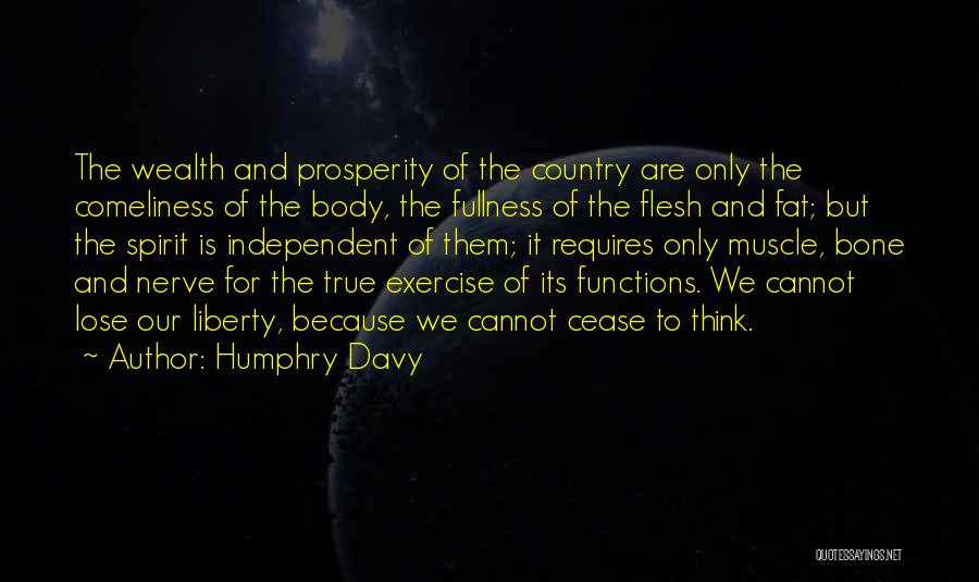 Independent Country Quotes By Humphry Davy