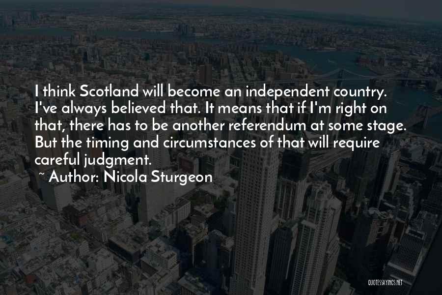 Independent Country Quotes By Nicola Sturgeon