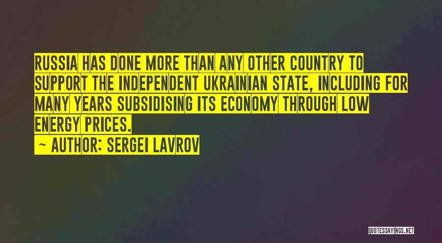 Independent Country Quotes By Sergei Lavrov