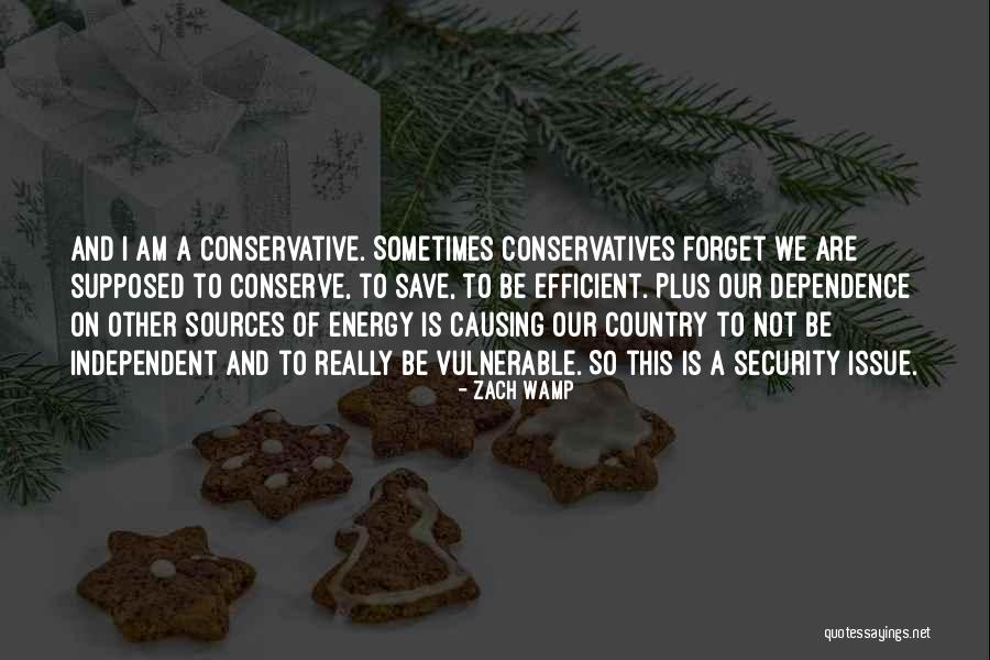 Independent Country Quotes By Zach Wamp