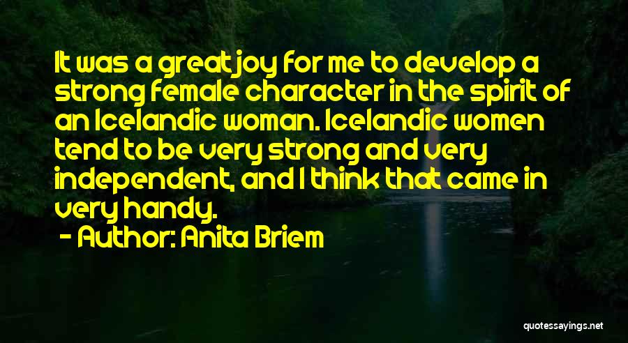 Independent Female Quotes By Anita Briem