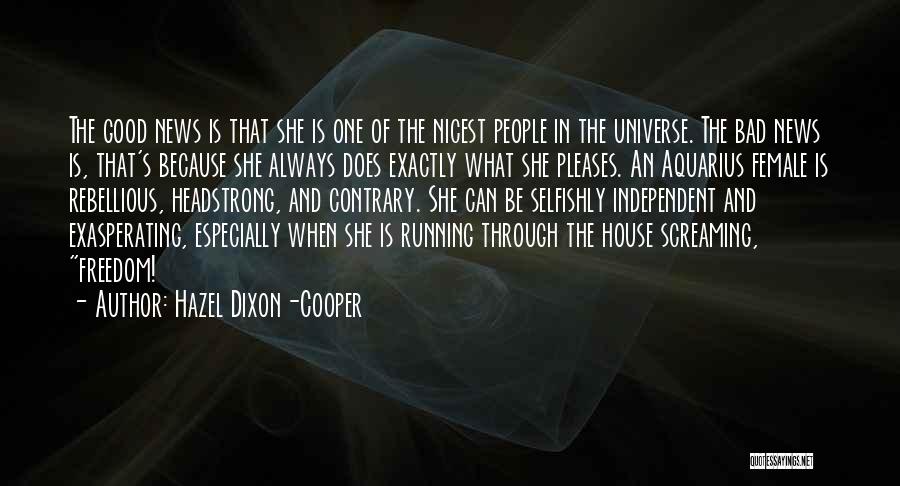 Independent Female Quotes By Hazel Dixon-Cooper