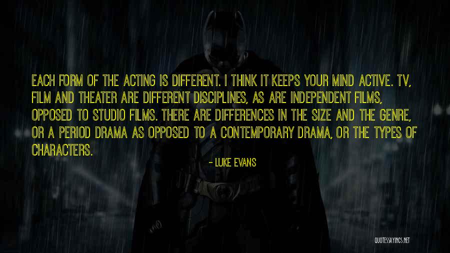 Independent Film Quotes By Luke Evans Independent Film Quotes By Luke Evans