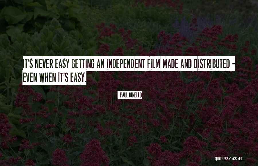 Independent Film Quotes By Paul Dinello Independent Film Quotes By Paul Dinello
