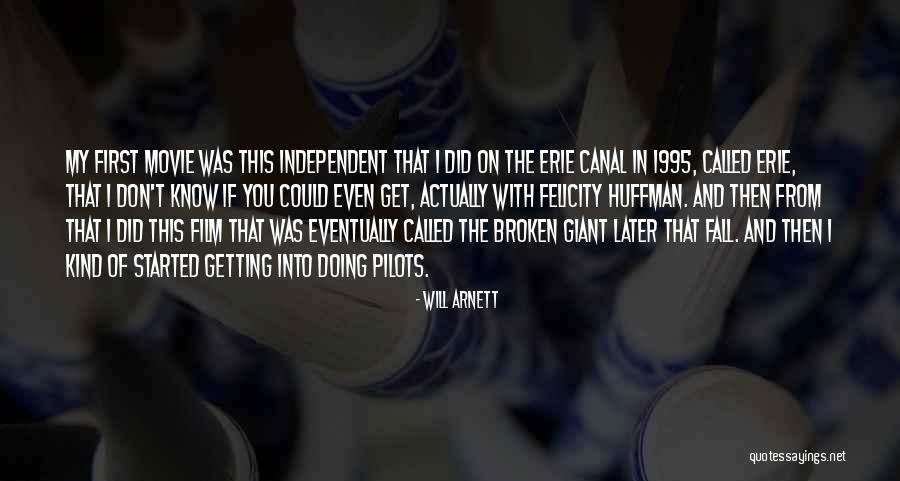 Independent Film Quotes By Will Arnett Independent Film Quotes By Will Arnett