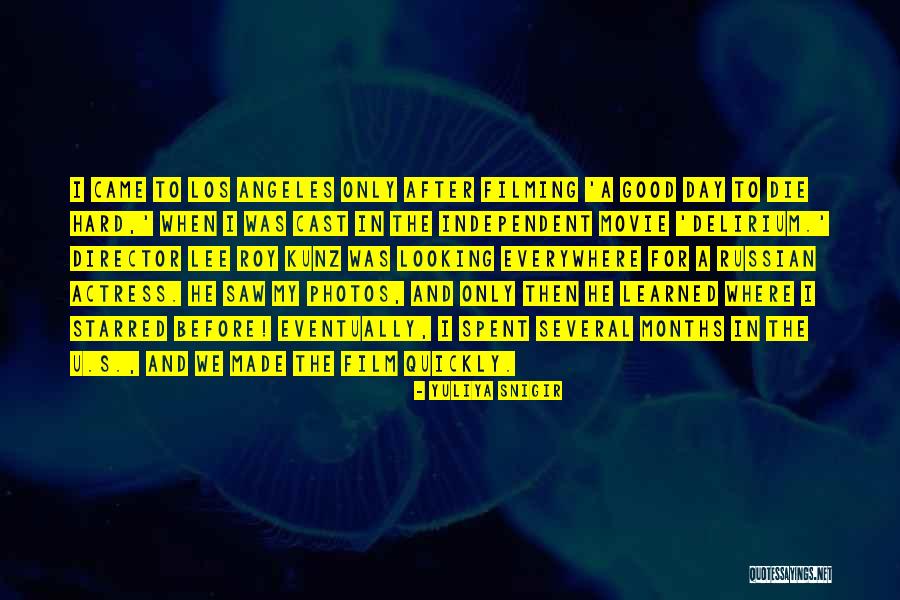 Independent Film Quotes By Yuliya Snigir Independent Film Quotes By Yuliya Snigir