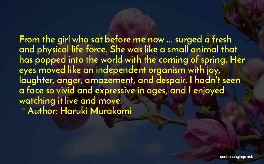 Independent Girl Quotes By Haruki Murakami