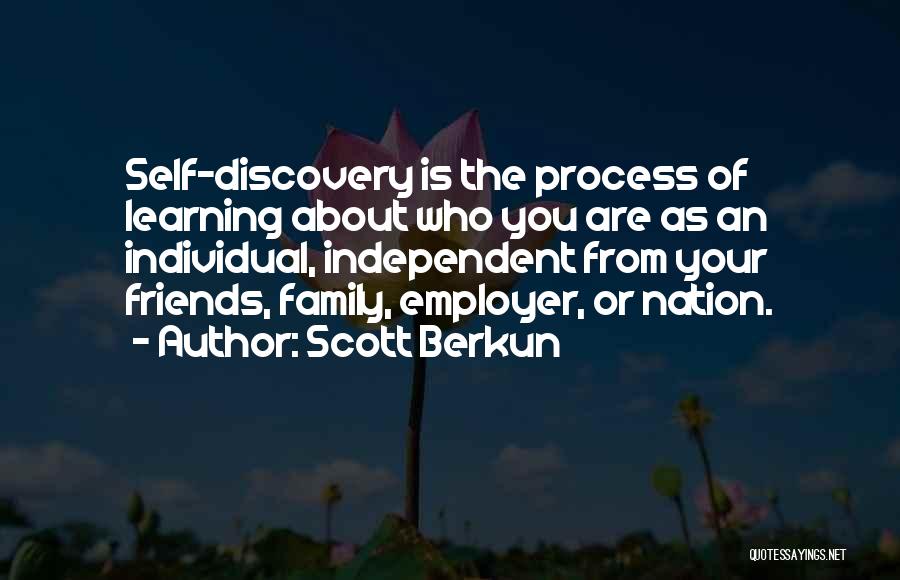 Independent Learning Quotes By Scott Berkun