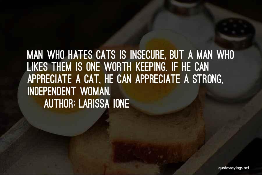 Independent Lifestyle Quotes By Larissa Ione