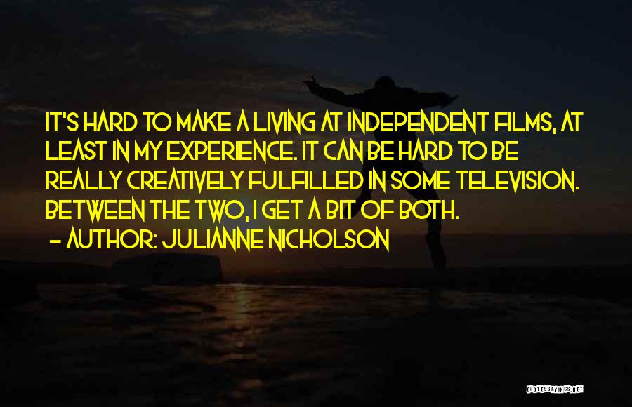 Independent Living Quotes By Julianne Nicholson