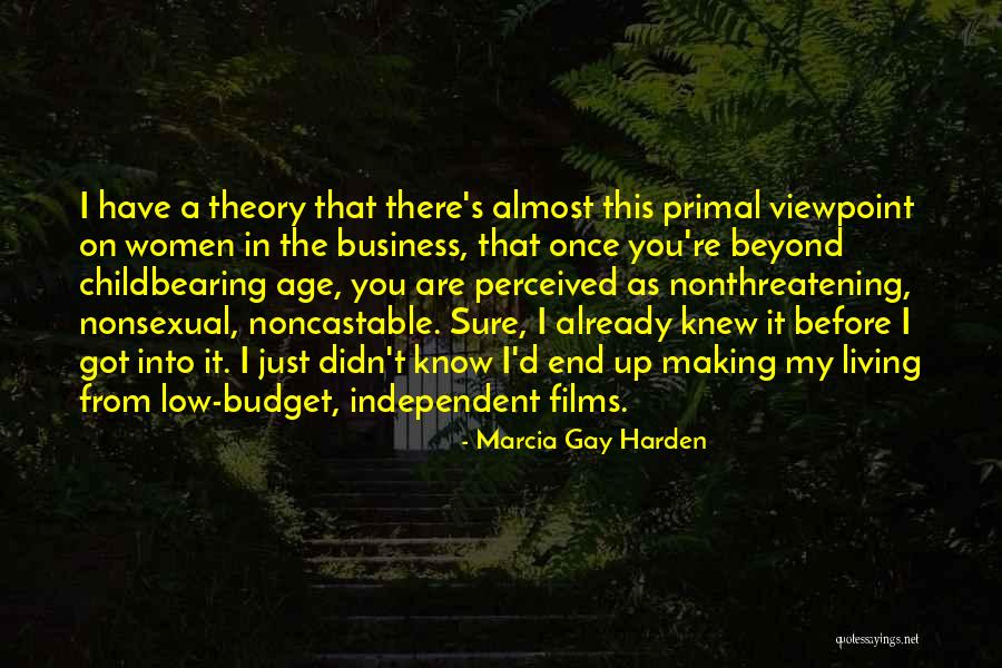 Independent Living Quotes By Marcia Gay Harden Independent Living Quotes By Marcia Gay Harden
