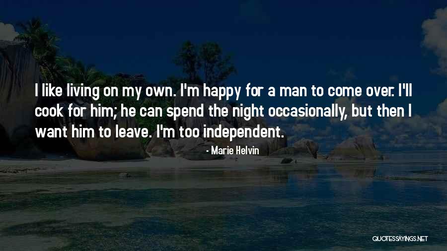 Independent Living Quotes By Marie Helvin Independent Living Quotes By Marie Helvin