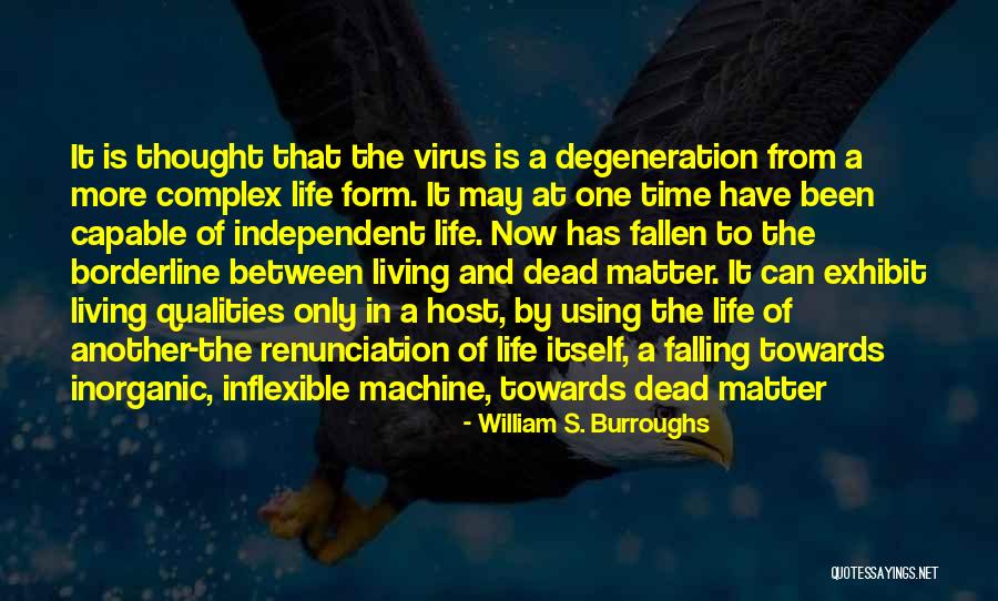 Independent Living Quotes By William S. Burroughs Independent Living Quotes By William S. Burroughs