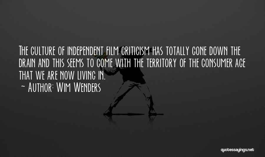 Independent Living Quotes By Wim Wenders