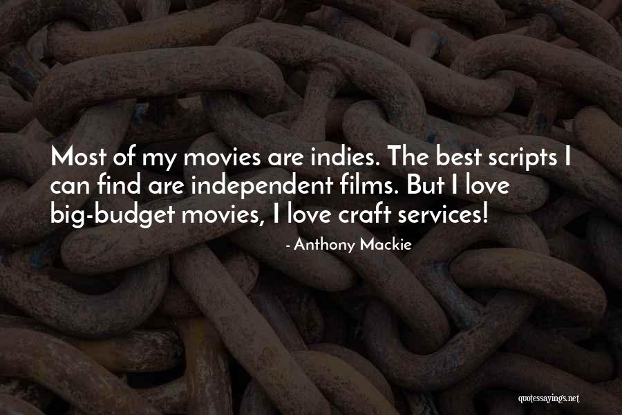 Independent Love Quotes By Anthony Mackie