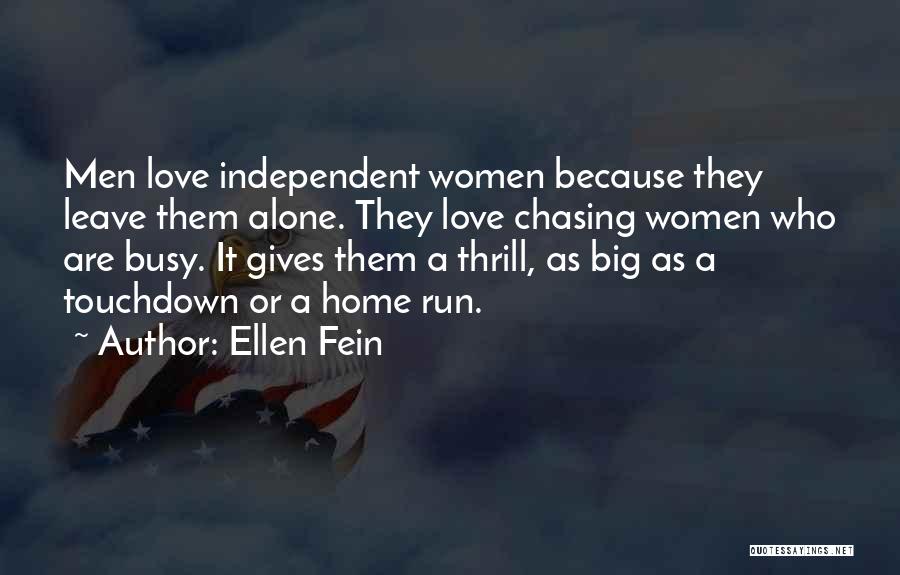 Independent Love Quotes By Ellen Fein