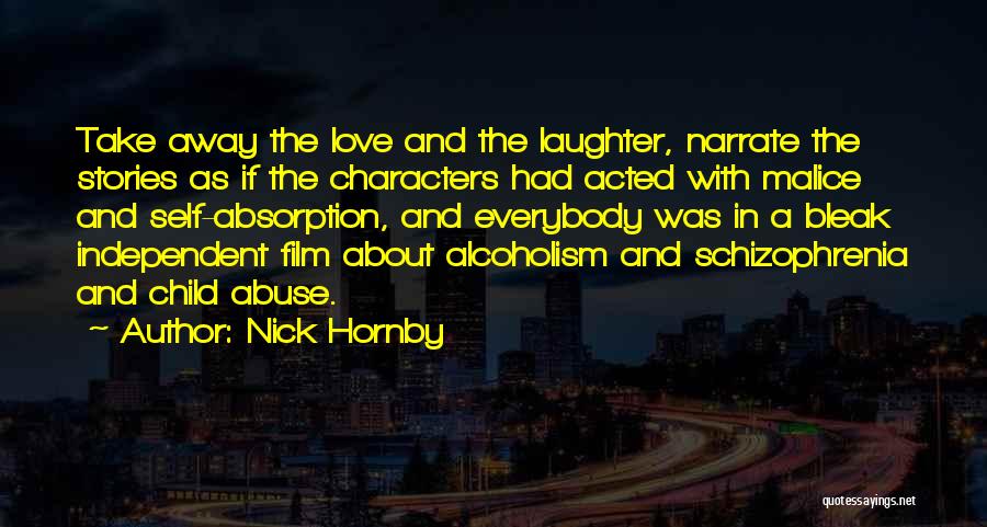 Independent Love Quotes By Nick Hornby