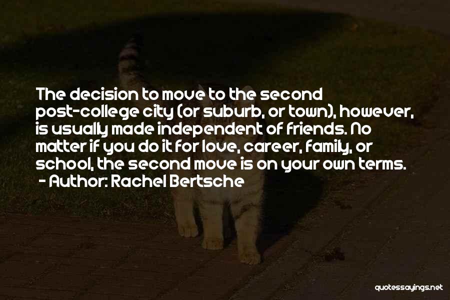 Independent Love Quotes By Rachel Bertsche