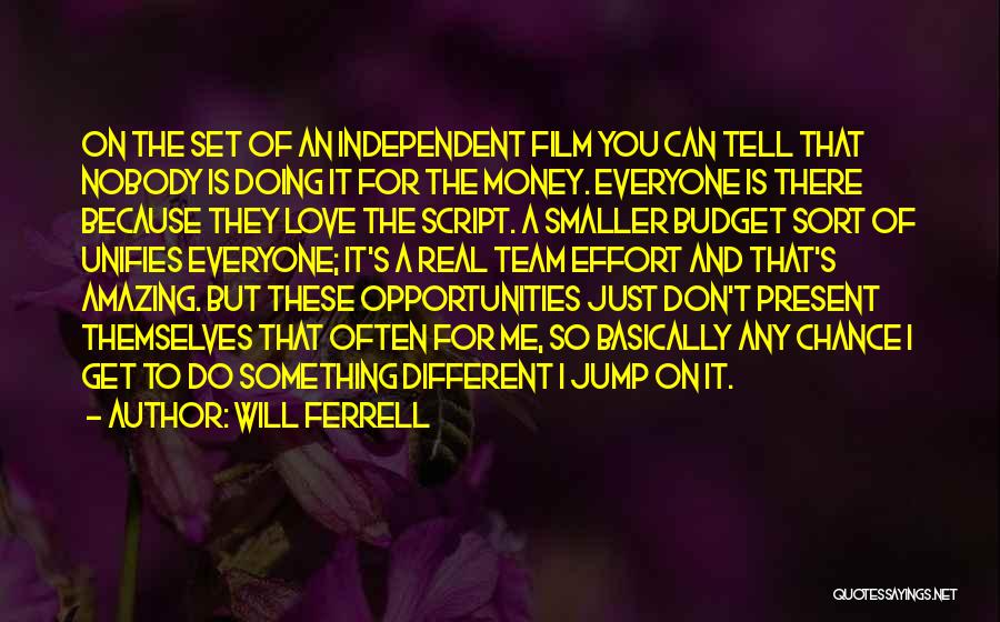 Independent Love Quotes By Will Ferrell