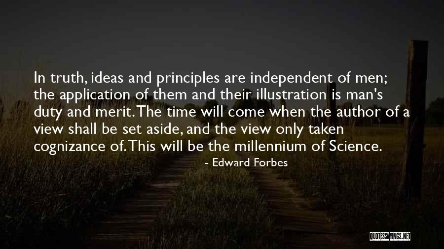 Independent Man Quotes By Edward Forbes