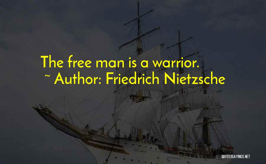 Independent Man Quotes By Friedrich Nietzsche