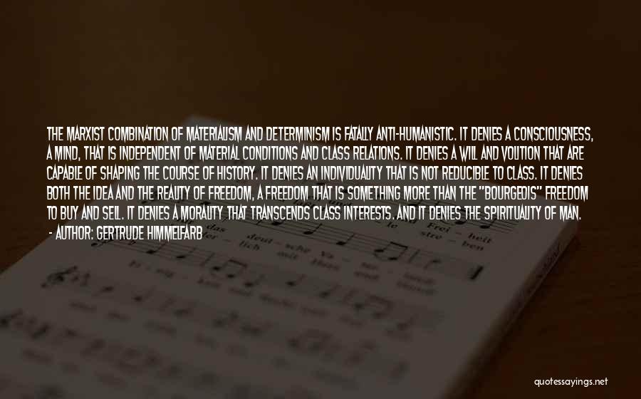 Independent Man Quotes By Gertrude Himmelfarb