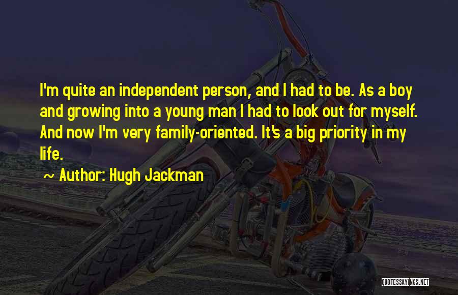 Independent Man Quotes By Hugh Jackman