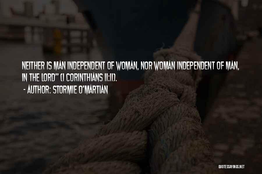 Independent Man Quotes By Stormie O'martian