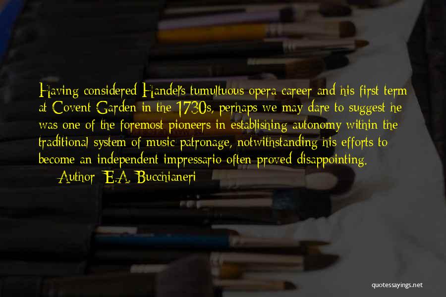 Independent Music Quotes By E.A. Bucchianeri