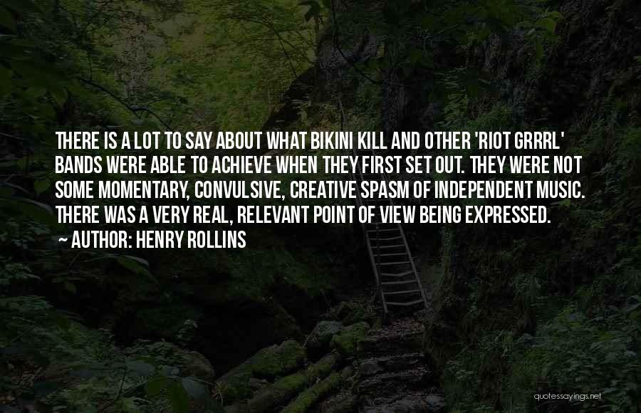 Independent Music Quotes By Henry Rollins