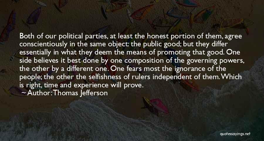 Independent Political Party Quotes By Thomas Jefferson