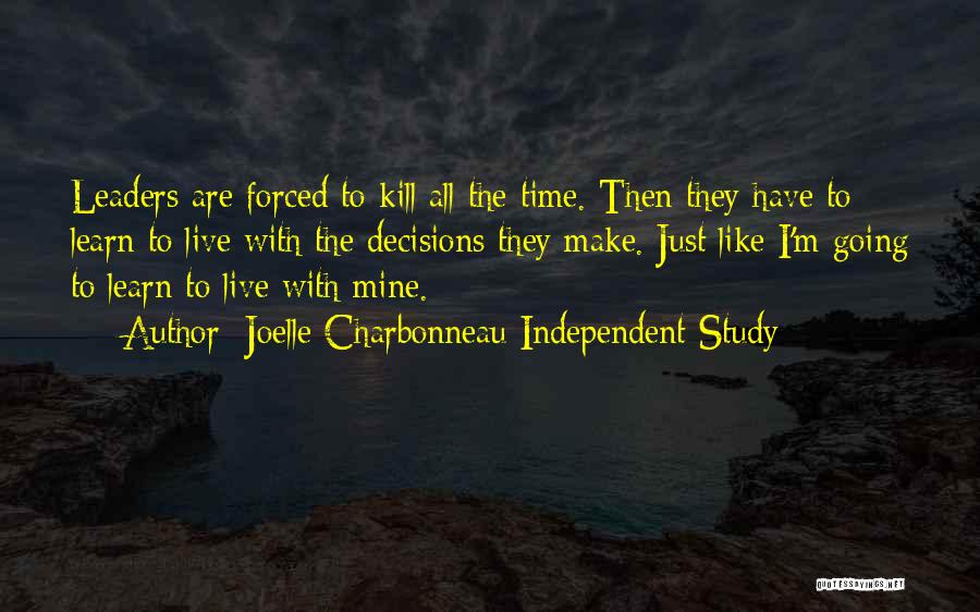 Independent Study Joelle Charbonneau Quotes By Joelle Charbonneau Independent Study