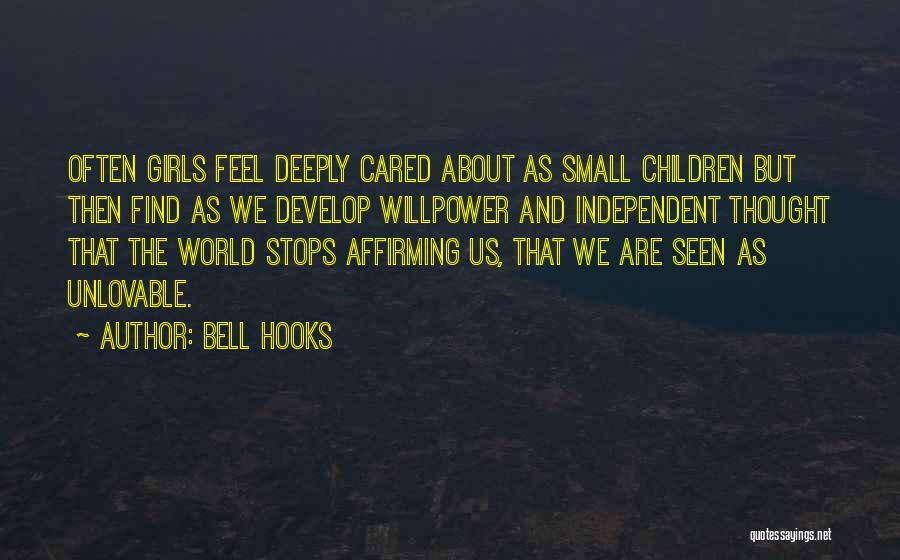 Independent Thought Quotes By Bell Hooks