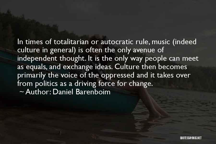 Independent Thought Quotes By Daniel Barenboim