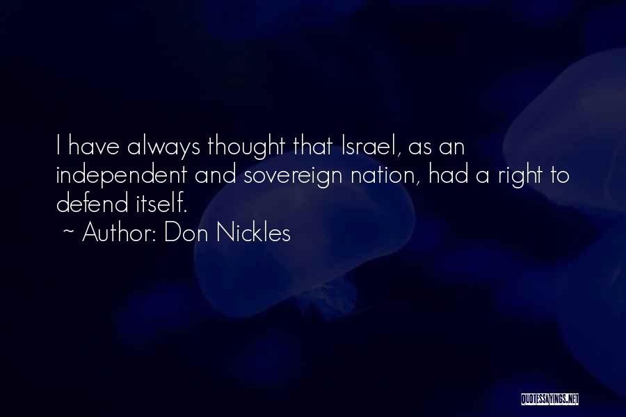 Independent Thought Quotes By Don Nickles