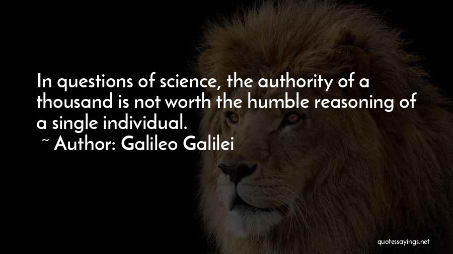 Independent Thought Quotes By Galileo Galilei