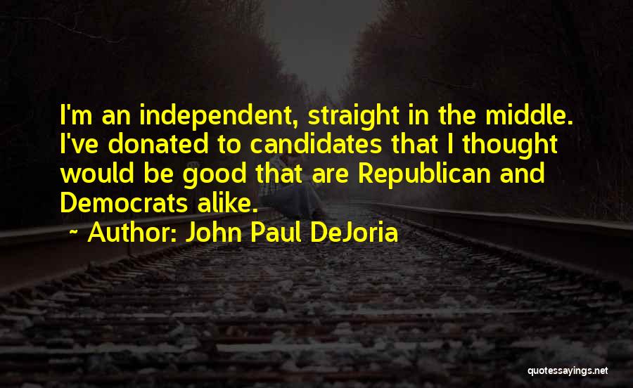 Independent Thought Quotes By John Paul DeJoria