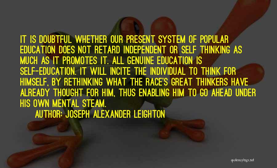 Independent Thought Quotes By Joseph Alexander Leighton