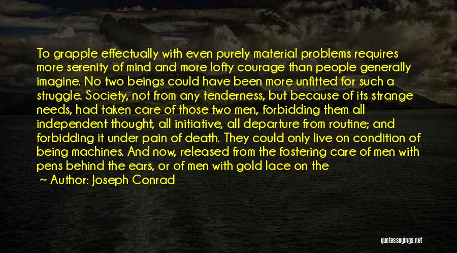 Independent Thought Quotes By Joseph Conrad