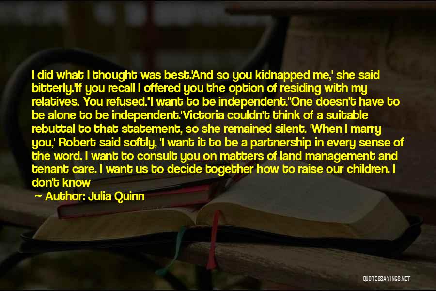 Independent Thought Quotes By Julia Quinn