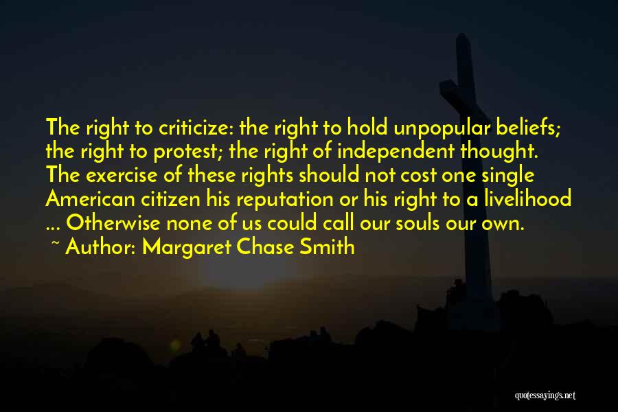 Independent Thought Quotes By Margaret Chase Smith