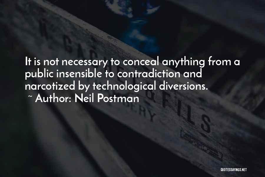 Independent Thought Quotes By Neil Postman