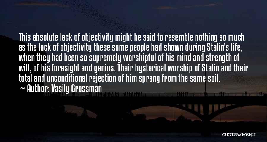 Independent Thought Quotes By Vasily Grossman